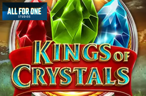 Kings of Crystals